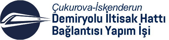 Çukurova Demiryolu İltisak Hattı Bağlantısı Yapımı